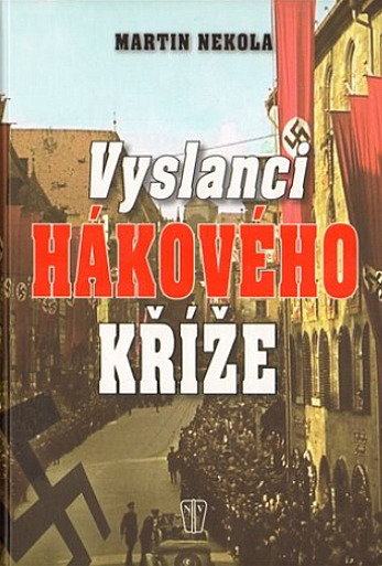 Vyslanci hákového kříže