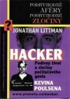 Hacker: podivný život a zločiny počítačového génia Kevina Poulsena