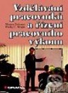 Vzdělávání pracovníků a řízení pracovního výkonu