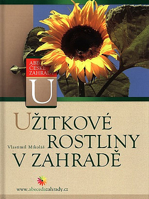 Užitkové rostliny v zahradě