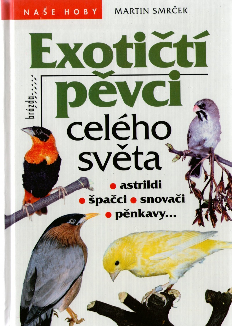 Exotičtí pěvci celého světa