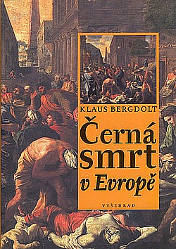 Černá smrt v Evropě: Velký mor a konec středověku