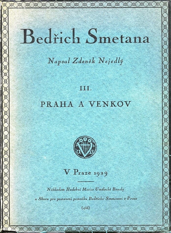 Bedřich Smetana III. - Praha a venkov