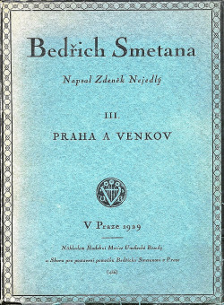 Bedřich Smetana III. - Praha a venkov