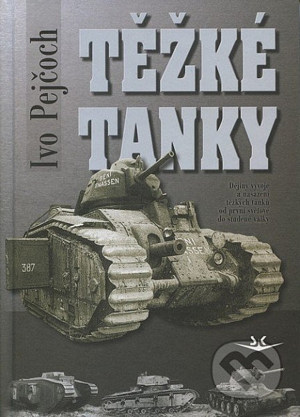 Těžké tanky - ocelová pěst