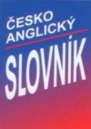 Česko - anglický slovník / Czech - English Dictionary