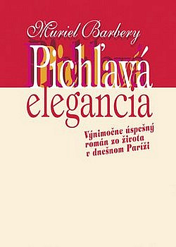 Pichľavá elegancia