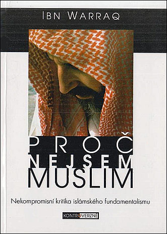 Proč nejsem muslim