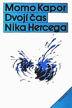 Dvojí čas Nika Hercega