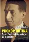 Prokop Drtina - Osud československého demokrata
