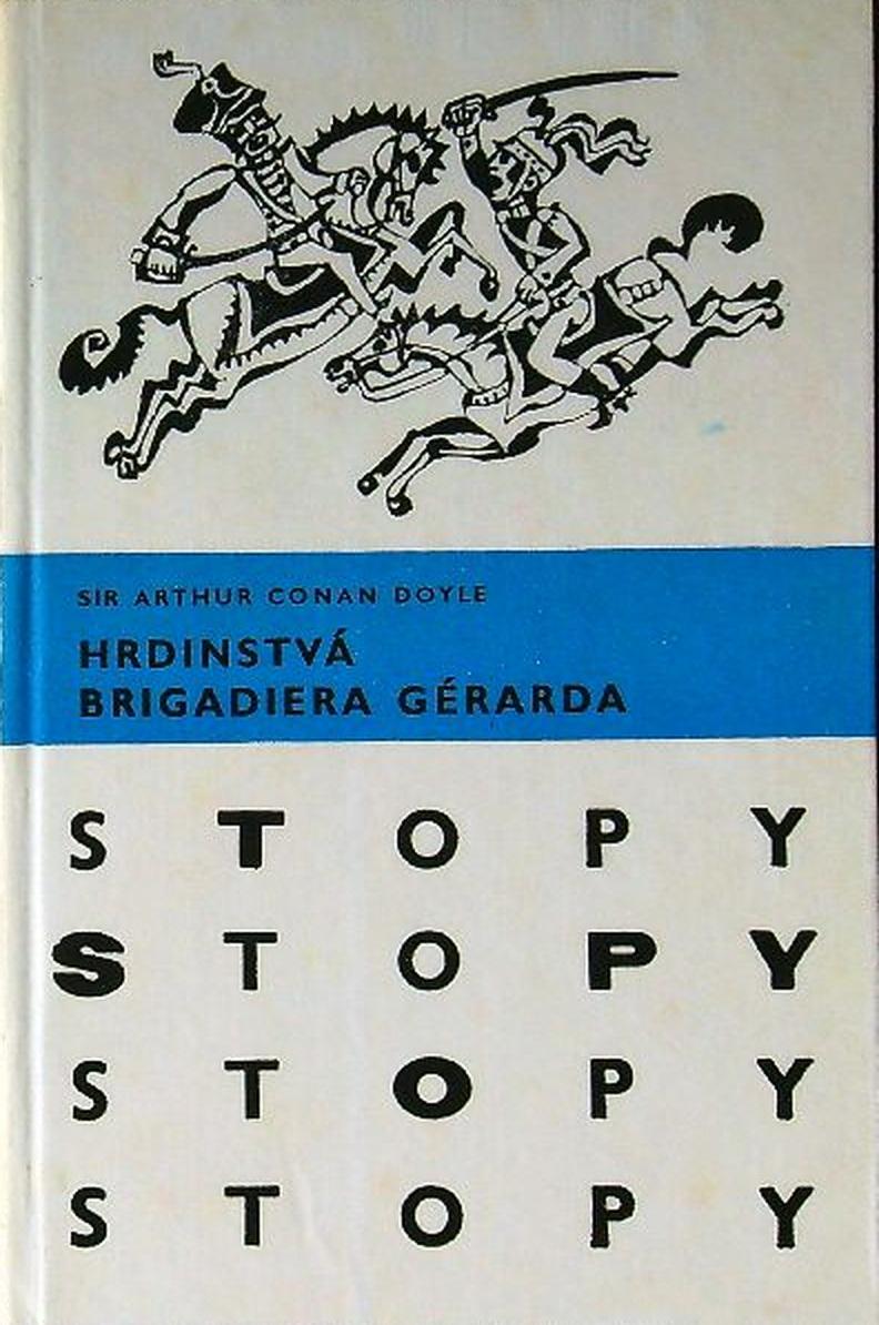 Hrdinstvá brigadiera Gérarda