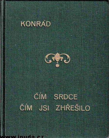 Čím, srdce, čím jsi zhřešilo