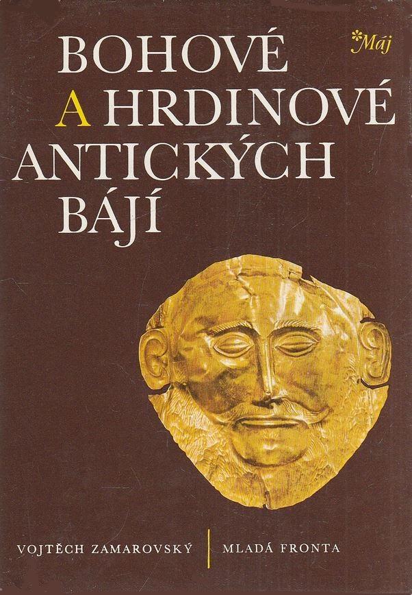 Bohové a hrdinové antických bájí