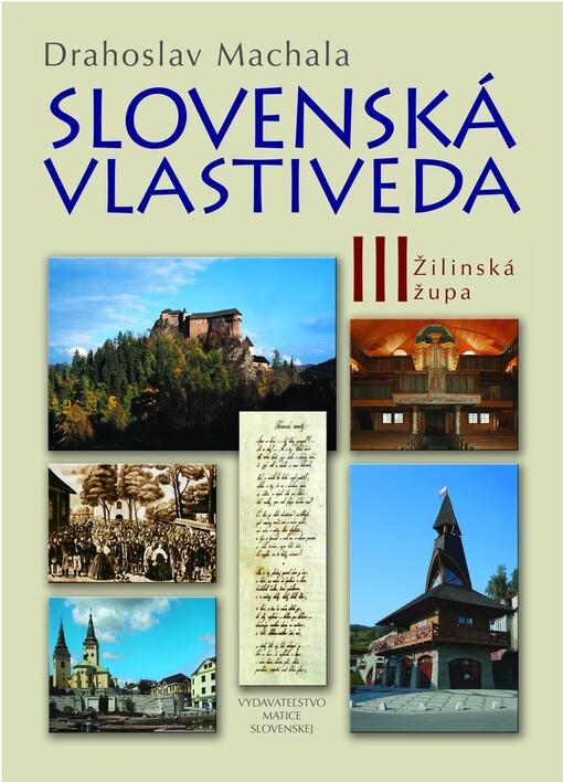 Slovenská vlastiveda III: Žilinská župa