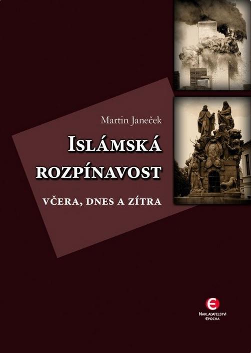 Islámská rozpínavost včera, dnes a zítra