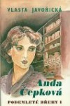 Anda Čepková - Podemleté břehy I