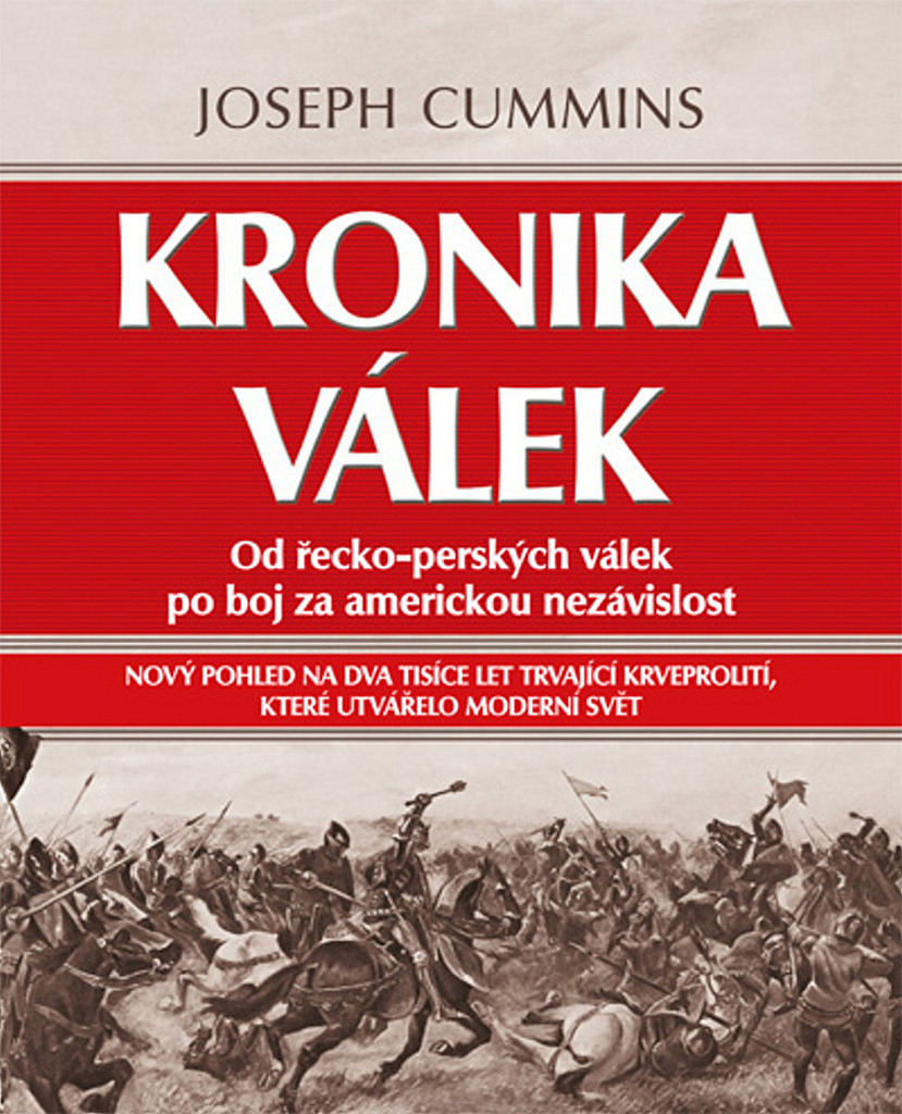 Kronika válek: Od řecko-perských válek po boj za americkou nezávislost