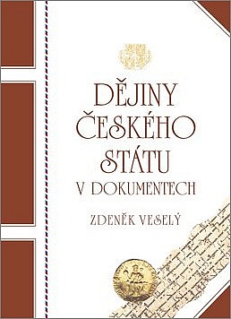 Dějiny českého státu v dokumentech