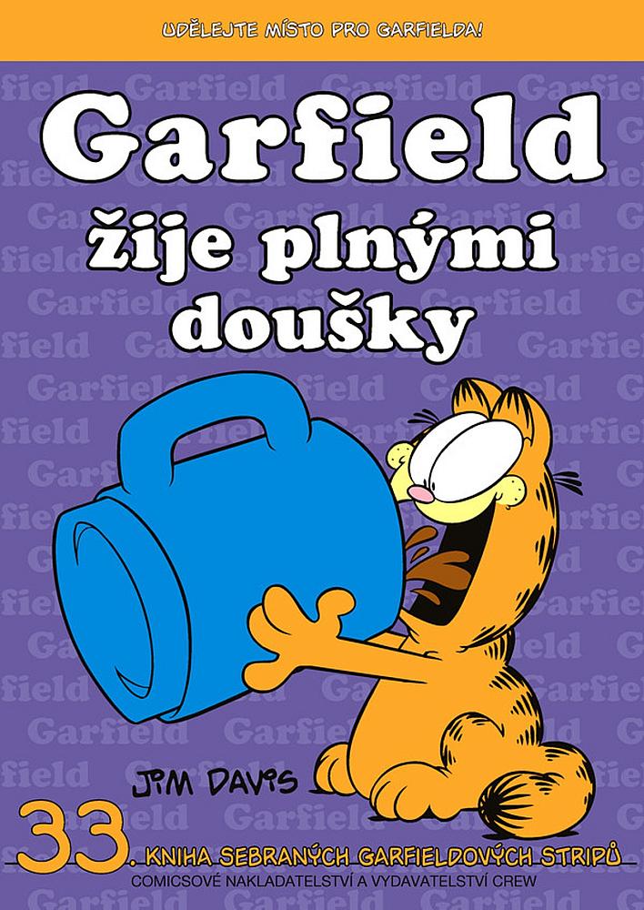 Garfield žije plnými doušky