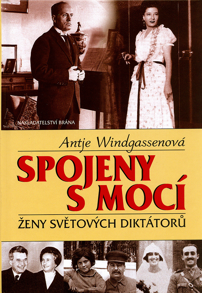 Spojeny s mocí - Ženy světových diktátorů