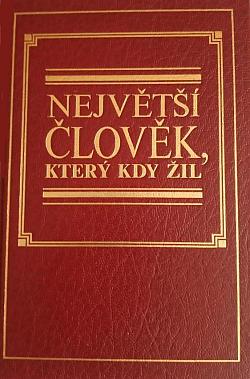 Největší člověk, který kdy žil