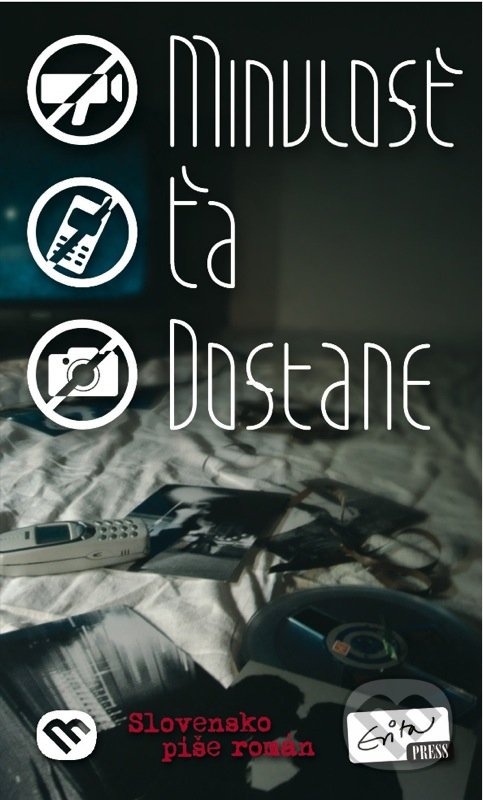 Minulosť ťa dostane