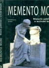 Memento Mori - Historie pohřbívání a uctívání mrtvých