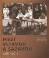 Mezi Vltavou a Sázavou 1061-2011