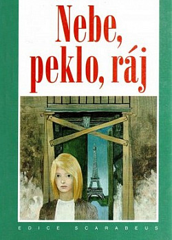 Nebe, peklo, ráj