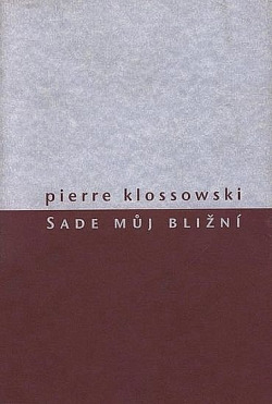 Sade můj bližní