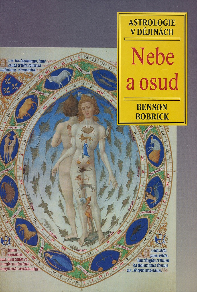 Nebe a osud: Astrologie v dějinách