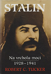 Stalin: Na vrcholu moci 1928-1941