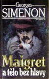 Maigret a tělo bez hlavy