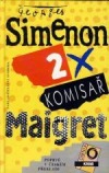 2x komisař Maigret