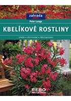 Kbelíkové rostliny - Výběr, pěstování, přezimování