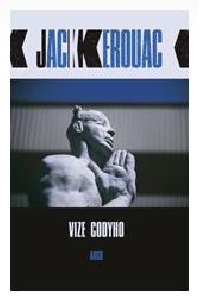 Vyšel román Vize Codyho od Jacka Kerouaca