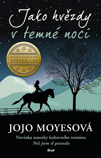 Nový román Jojo Moyes: Jako hvězdy v temné noci
