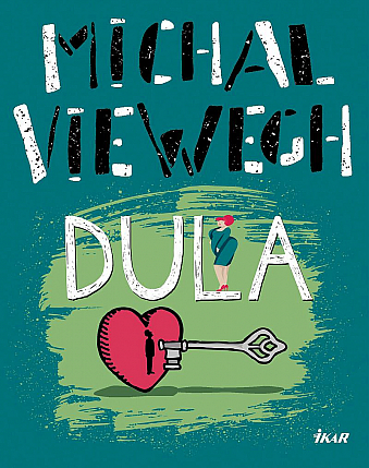 Nový román Michala Viewegha: DULA